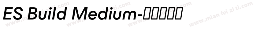 ES Build Medium字体转换